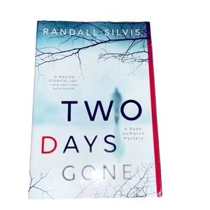 Two days gone by Randall Silvis paperback book
